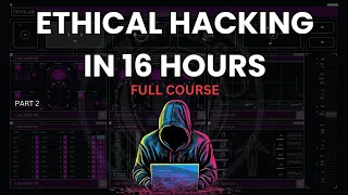 Complete Ethical hacking course 16 hours | part 2 | free ethical hacking course | whitesec |