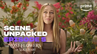 Scene Unpacked - The Lost Flowers of Alice Hart | Episode 5