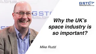 Mike Rudd: Why the UK's space industry is so important?