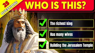 WHO IS THIS? - 25 BIBLE QUESTIONS ABOUT THE OLD TESTAMENT CHARACTERS | The Bible Quiz