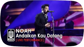 NOAH - Andaikan Kau Datang (SINGS LEGENDS)