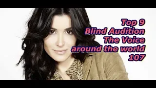 Top 9 Blind Audition (The Voice around the world 107)