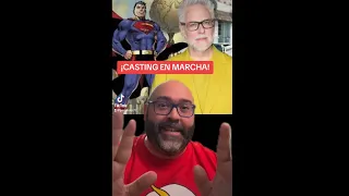 Opinión sobre el casting de SUPERMAN LEGACY