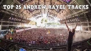 [Top 25] Best Andrew Rayel Tracks [2017]