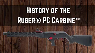 TANDEMKROSS  - History of the Ruger® PC Carbine™