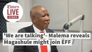 Malema says he is speaking with Ace Magashule about joining the EFF