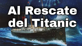 🛶RMS Carpathia al Rescate del Titanic En Palabras del Capitán del Carpathia  Arthur Rostron.