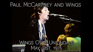 Paul McCartney and Wings - Live in Uniondale, NY (May 21st, 1976) - Best Source Merge
