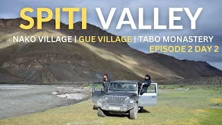 ROADTRIP TO SPITI VALLEY DAY 2 EPISODE 2 KALPA TO NAKO VILLAGE, GUE MUMMY, TABO MONASTERY TO KAZA