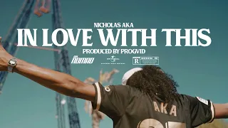 Nicholas X Progvid- "In Love With This" [Official Music Video]