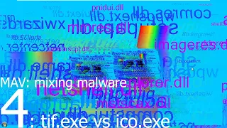 MAV: mixing malware #4: tif.exe vs ico.exe