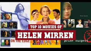 Helen Mirren Top 10 Movies | Best 10 Movie of Helen Mirren