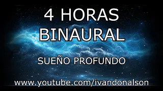 4 HORAS DE BINAURAL PARA DORMIR PROFUNDO Y SANAR HERIDAS EMOCIONALES