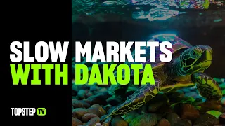 LIVE: Slow Markets With Coach Dakota (05/02/2024)