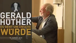 Gerald Hüther Vortrag St.Gallen "Es geht um unsere Würde"