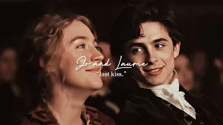 Jo and Laurie || “Last Kiss.”