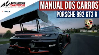 Manual Porsche 992 GT3 R: Análises, Dicas e Ajustes | Assetto Corsa Competizione
