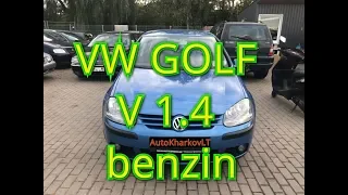 VW GOLF V 1 4 benzin