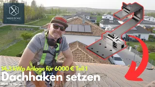 Photovoltaik Dachhaken montieren | STEP 1 der BUDGET SOLAR Anlage