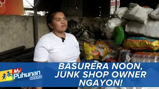 'My Puhunan: Kaya Mo!': Basurera noon, junk shop negosyante ngayon