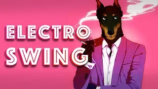 Best of ELECTRO SWING Mix - February 2018