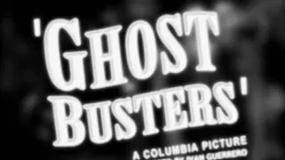 "Premakes" Ghost Busters (1954)