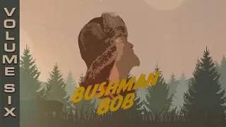 Bushman Bob Vol 6 | Bust a move and have a laugh!