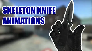 SKELETON KNIFE ANIMATIONS ★ CS:GO