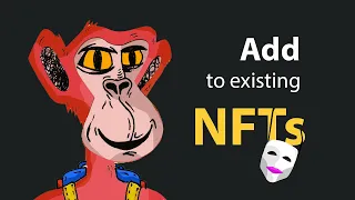 Add new functionality to existing NFTs