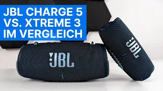 JBL Charge 5 vs. Xtreme 3: Test und Vergleich der beiden Bluetooth Bassmonster mit Powerbank