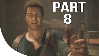 Uncharted 4 - Walkthrough/Gameplay Part 8 - Uncharted 4: A Thief's End No Commentary