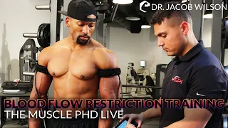 The Muscle PhD Academy Live: Blood Flow Restriction Training