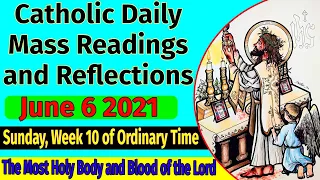 Catholic Daily Mass Readings and Reflections June 6, 2021