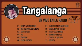 Tangalanga - En VIVO en la Radio Vol. 5