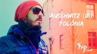 Auschwitz (pt. 01) - Polônia | TripGiz por Bruno Alves
