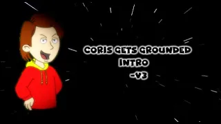Coris Gets Grounded Intro (V3)