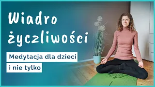 Wiadro życzliwości [Medytacja dla dzieci i nie tylko]