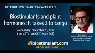 Biostimulants and plant hormones: it takes 2 to tango - webinar by Professor Danny Geleen