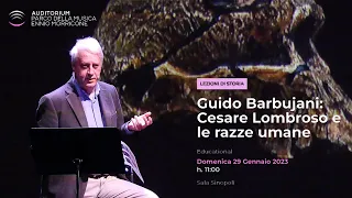 Guido Barbujani: Cesare Lombroso e le razze umane (2023)