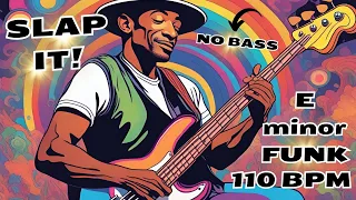 Backing Bass Track 🎸 E minor Funk  🤩 110 bpm - Slap-it!