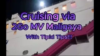 Cruising Via 2GO MV Maligaya with Tipid Tips