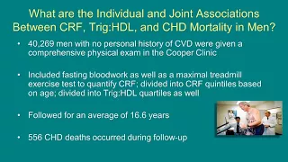 Cardiorespiratory Fitness, Triglyceride/Cholesterol Ratio, & CV Mortality in Men