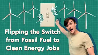 Flipping the Switch to Clean Energy | Sustainable Explainable