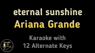 Ariana Grande - eternal sunshine Karaoke Instrumental Lower Higher Male & Original Key