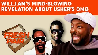 Will.i.am Reveals The Mind-Blowing Source Of The "Oh Oh" Chant On Usher's 'OMG' | Fresh Pair Preview