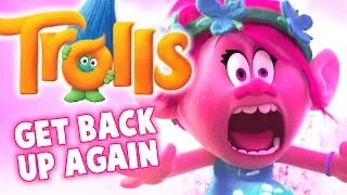 TROLLS song "GET BACK UP AGAIN" - ANNA KENDRICK singing