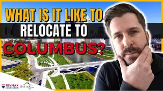 Relocating to Columbus, Ohio From Another State [BEST THINGS TO KNOW WHEN MOVING TO COLUMBUS]