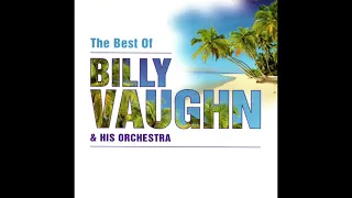 The Best Of Billy Vaughn & His Orchestra