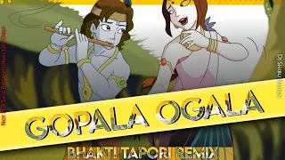 Gopala Ogala (Tapori Mix) Dj Samar X Dj Shibu nd VDJ BY DJ X PINTU OFFICIAL