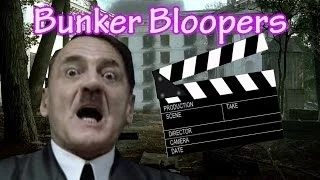 Bunker Bloopers